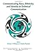 Communicating Race, Ethnicity, and Identity in Technical Communication (Baywood's Technical Communications)