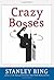 Crazy Bosses