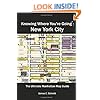 Knowing Where You're Going: New York City (The Ultimate New York City Travel Guide with Neighborhood Maps)