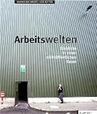 Arbeitswelten in Deutschland