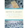 Agnes's Jacket: A Psychologist's Search for the Me&hellip by Gail A. Hornstein
