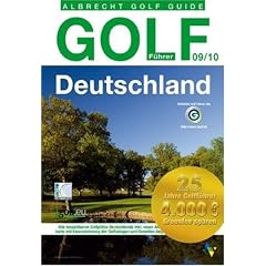 Golf F�hrer Deutschland 09/10: Offizieller Golf F�hrer des Deutschen Golf Verband e.V. / 25 Jahre 4.000 Greenfree-Gutscheine