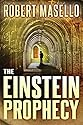 The Einstein Prophecy
