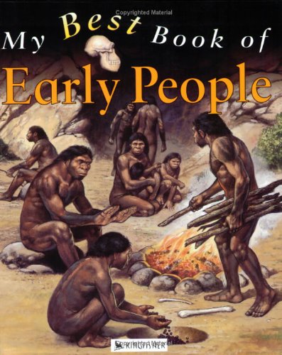 My Best Book of Early People (My Best Book of ... S.)