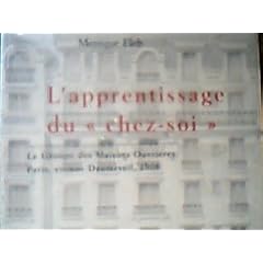 L'apprentissage du "chez-soi": Le Groupe des maisons ouvri�res, Paris, avenue Daumesnil, 1908