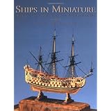 ships in miniature the classic manual for modelmakers