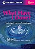 What have I done? : a victim empathy programme for young people