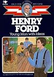[Henry Ford, Young Man with Ideas] (By: Hazel B Aird) [published: October, 1986]