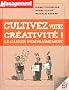 Cultivez votre cr�ativit� ! : Le cahier d'entra�nement