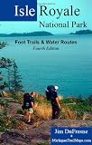 Isle Royale National Park: Foot Trails & Water Routes