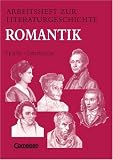 Arbeitshefte zur Literaturgeschichte, Romantik: Texte, &Uuml;bungen - Reinhard Lindenhahn