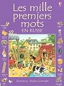 Les mille premiers mots en russe : Avec un guide de prononciation sur Internet