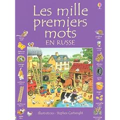 Les mille premiers mots en russe : Avec un guide de prononciation sur Internet