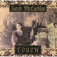 Touch by Sarah Mclachlan