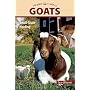 Goats: Small-scale Herding for Pleasure And Profit (Hobby Farm)