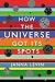 How the Universe Got its Spots: Diary of a Finite Time in a Finite Space