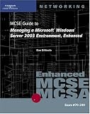 Books : 70-290: MCSE Guide to Managing a Microsoft Windows Server 2003 Environment, Enhanced