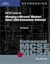 70-290: MCSE Guide to Managing a Microsoft Windows Server 2003 Environment, Enhanced