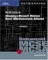 70-290: MCSE Guide to Managing a Microsoft Windows Server 2003 Environment, Enhanced