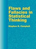 Flaws and Fallacies in Statistical Thinking (Dover Books on Mathematics)