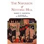 The Napoleon of Notting Hill (With Original Illustrations From the First Edition)