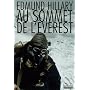 Au sommet de l'Everest : Il y a 50 ans l'Evrest, l&hellip de Edmund, Sir Hillary