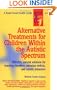 Alternative Treatments For Children Within The Autistic Spectrum