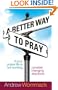 A Better Way to Pray