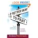 A Better Way to Pray