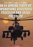 AH-64 Apache Units of Operations Enduring Freedom & Iraqi Freedom (Combat Aircraft)