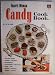 Today's Woman Candy Cook Book [ 1953, Fawcett Book 200 ] (chocolate creams, lollipops...