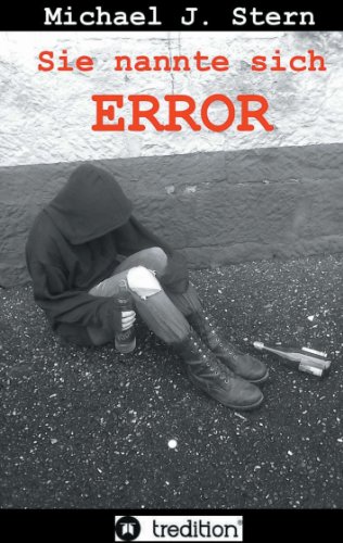 Sie nannte sich Error (German Edition)