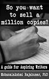 So You Want to Sell a Million Copies?
