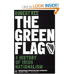 The Green Flag: A History of Irish Nationalism