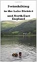Swimhiking in the Lake District and North East England