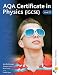 AQA Certificate in Physics (iGCSE) Level 1/2