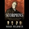 Scorpions: The Battles and Triumphs of FDR's Great Supreme Court Justices