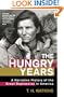 The Hungry Years: A Narrative History of the Great Depression in America