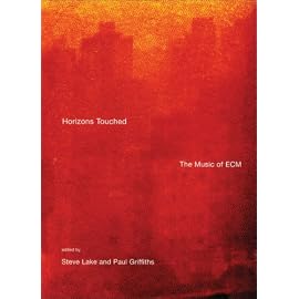 Horizons Touched: The Music of Ecm