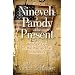 Nineveh: A Parody of the Present Biblical Clues to the Rise and Fall of America
