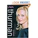 Uma Thurman: The Biography
