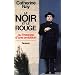 Le noir et le rouge, ou, L'histoire d'une ambition