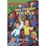 The Fenway Foul-up: Ballpark Mysteries, Book 1 | David A. Kelly