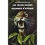 Les f�lins encore inconnus d'Afrique