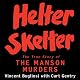 Helter Skelter: The True Story of the Manson Murders
