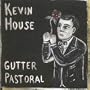 Gutter Pastoral
