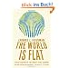 The World Is Flat: A Brief History of the 21st Century