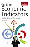 Guide to economic indicators : making sense of economics