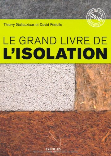Le grand livre de l'isolation