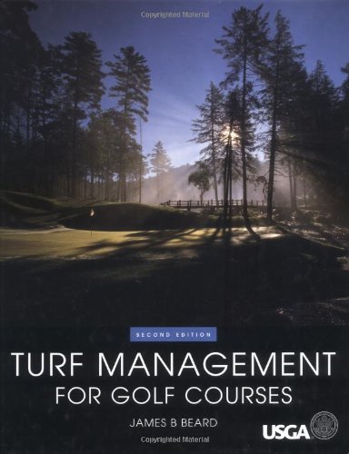 [ TURF MANAGEMENT FOR GOLF COURSES ] By Beard, James B ( Author) 2001 [ Hardcover ]